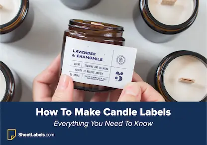 Your Ultimate Guide: How To Make Custom Candle Labels