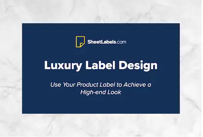 Luxury Label Design: Use Your Product Label to Achieve a High-end Look